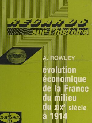 cover image of Évolution économique de la France, du milieu du XIXe siècle à 1914